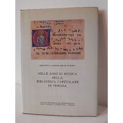 MILLE ANNI DI MUSICA NELLA BIBLIOTECA CAPITOLARE DI VERONA 1985 LIBRO STIMMATINI